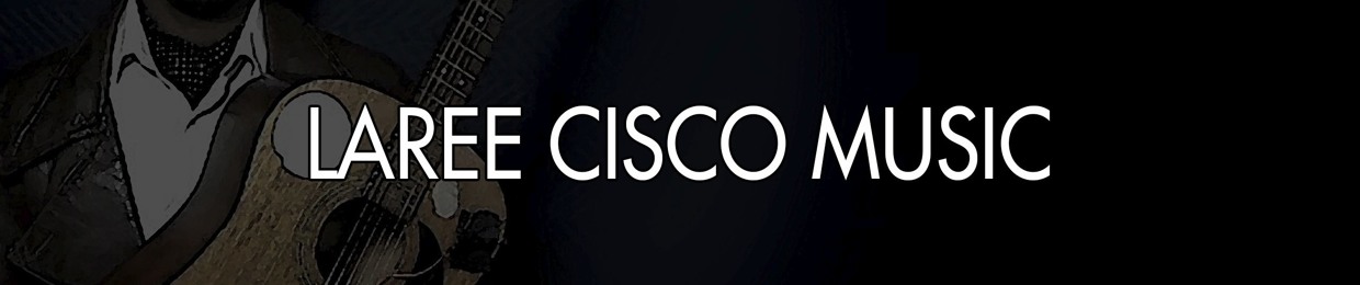 Larée Cisco Music