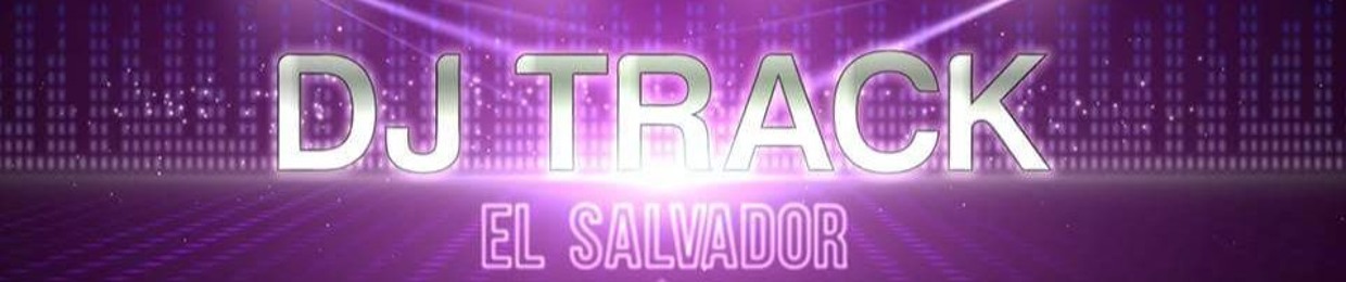Dj Track de El Salvador