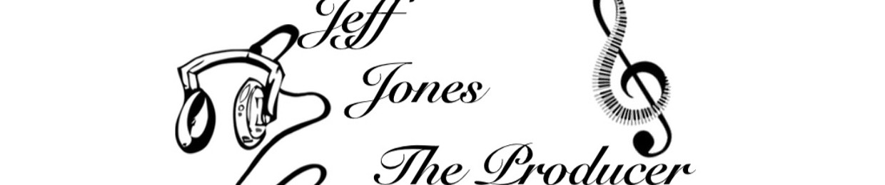 Jeff Jones The Producer