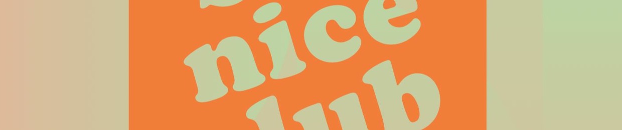 Be Nice Club