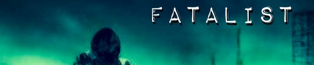 Fatalist