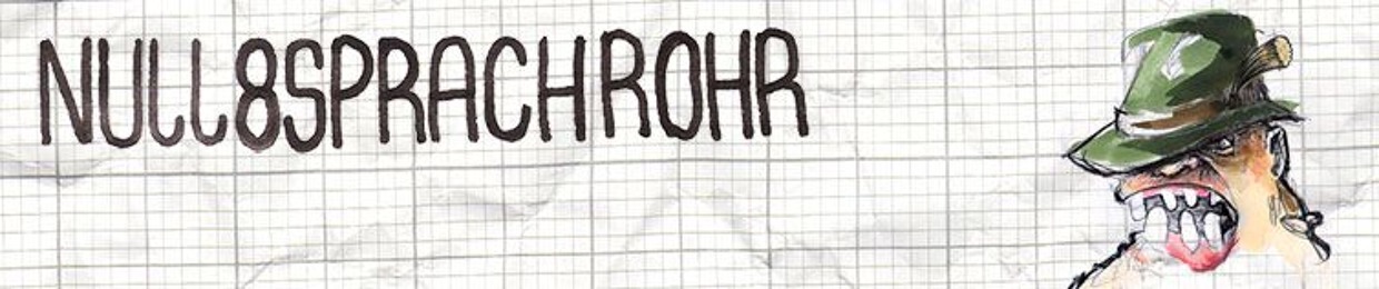 null8sprachrohr *