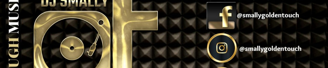 DJ SMALLY GOLDEN TOUCH