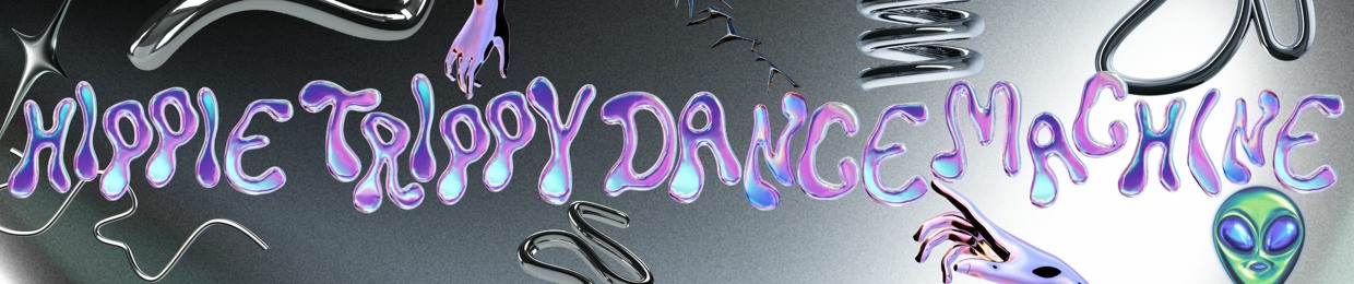 Hippie Trippy Dance Machine