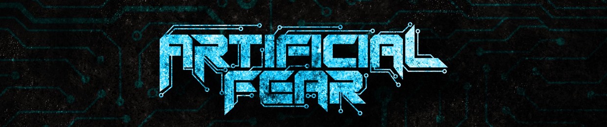 Artificial Fear