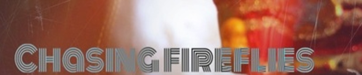 Chasing Fireflies Music