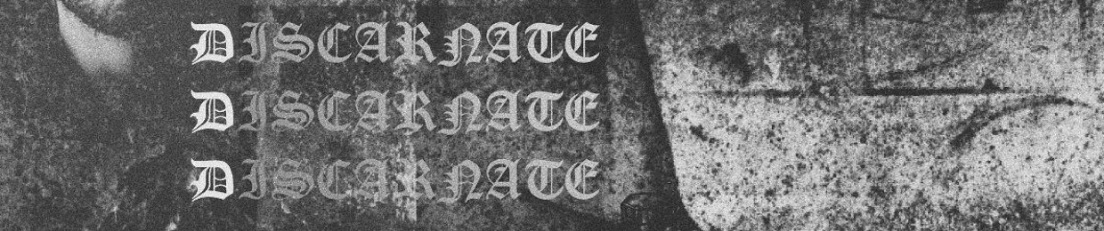 DISCARNATE