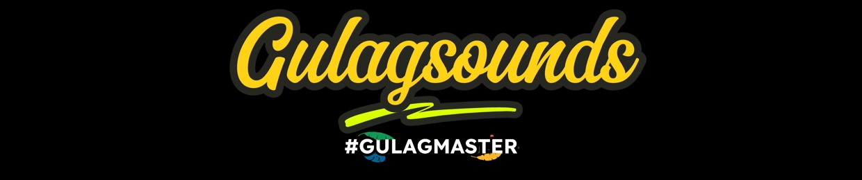 Gulagsounds™
