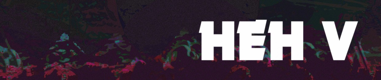 HEH V