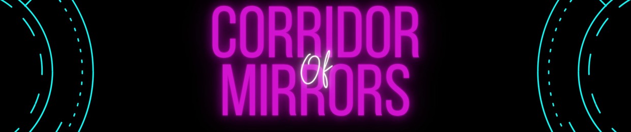 Corridor Of Mirrors
