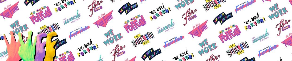 WEWORKFORFUN!