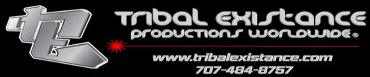 Tribal Existance Productions Worldwide