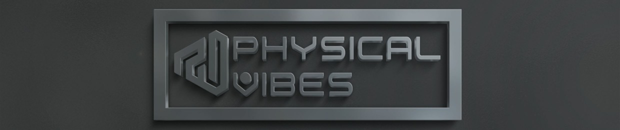 Physical Vibes