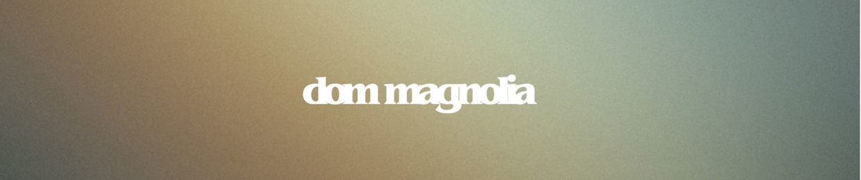 Dom Magnolia