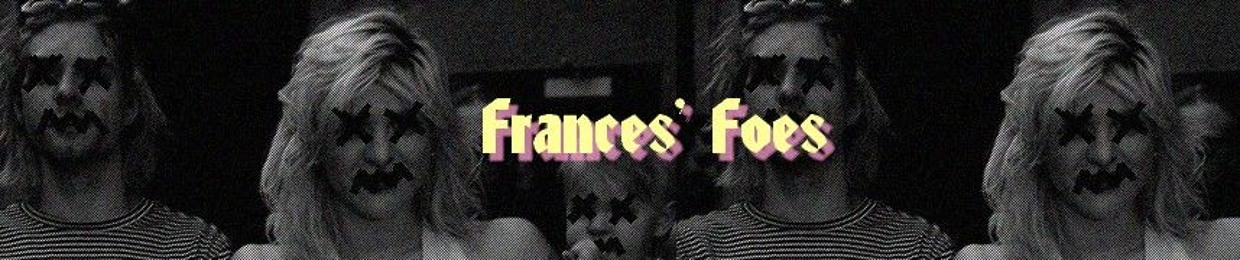 Frances' Foes