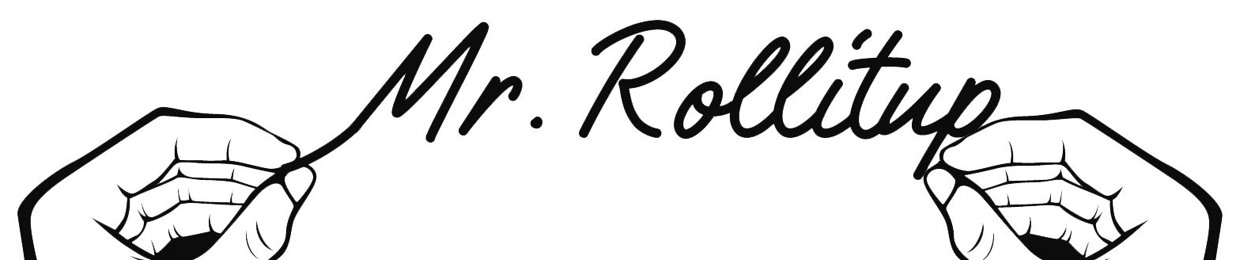 Mr. Roll it Up