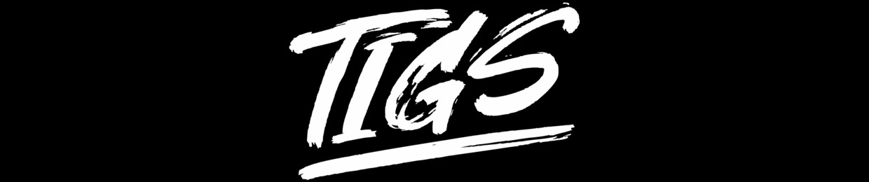 Tigs