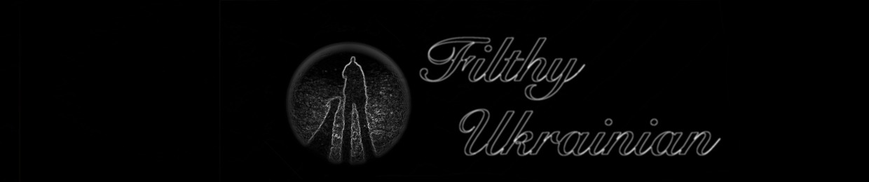 FilthyUkrainian