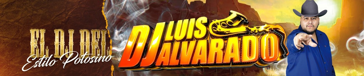 Luis Alvarado Dj SLP