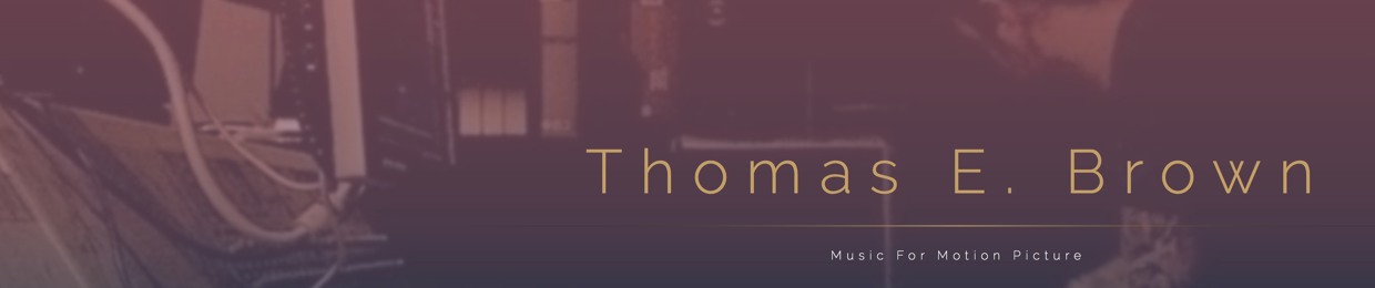 Thomas E. Brown [Composer]