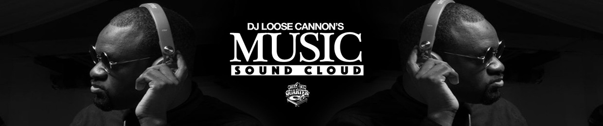 THE REAL DJ LOOSE CANNON
