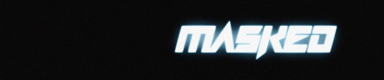 MASKED