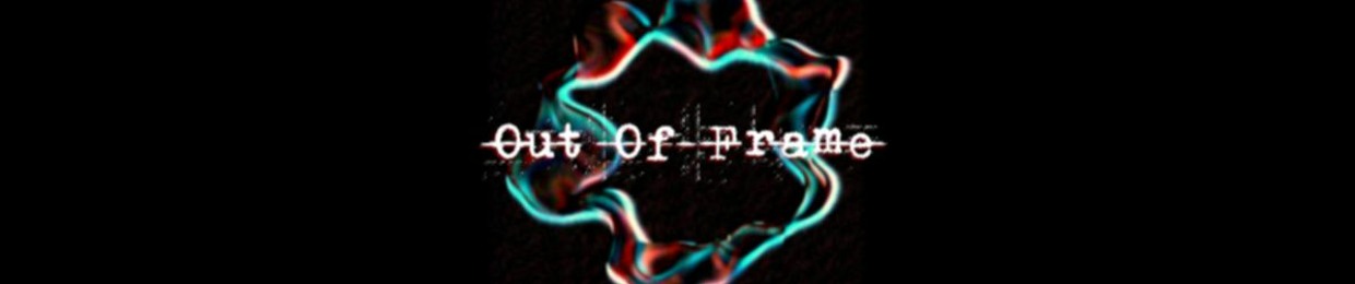 Out Of Frame aka Olffmann