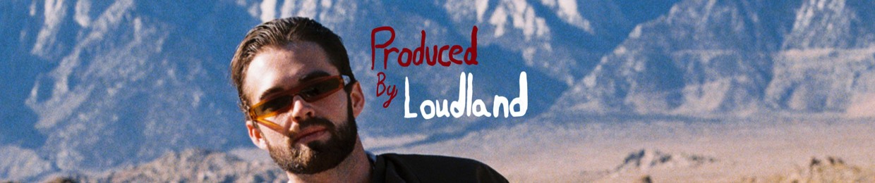 Loudland