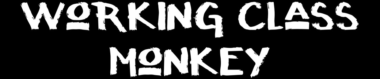 Working Class Monkey