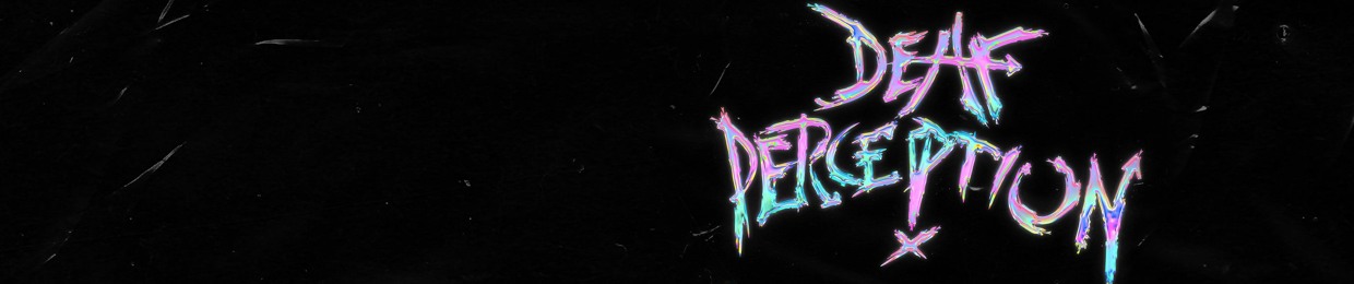 DEAF PERCEPTION