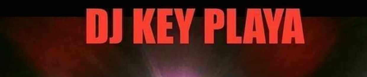 DJ KEY PLAYA
