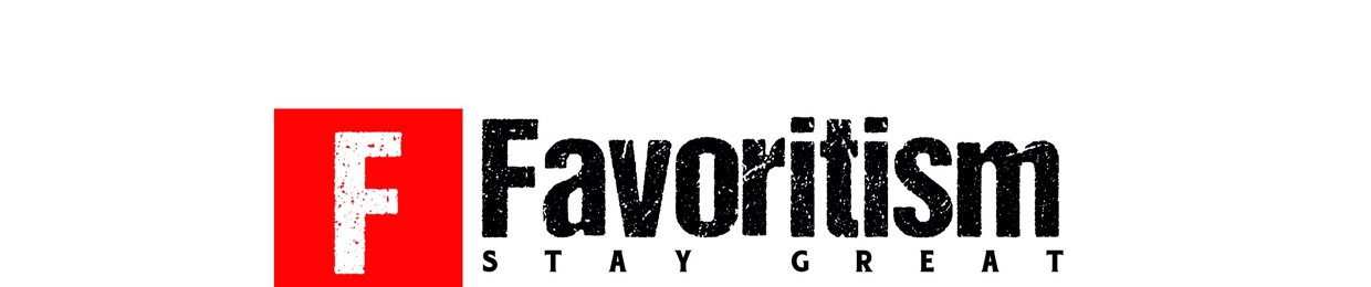 Favoritism FVTSM