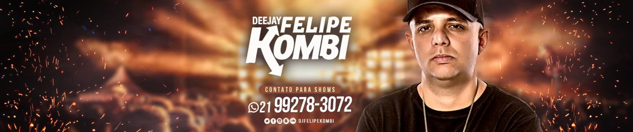 DJ FELIPE KOMBI