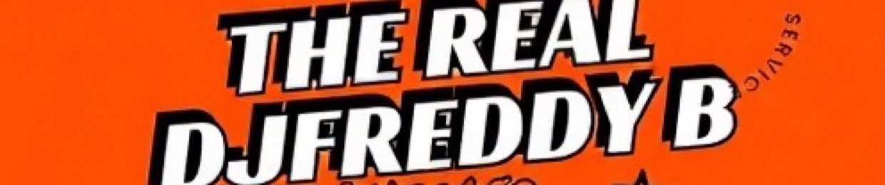 The Real Dj Freddy B