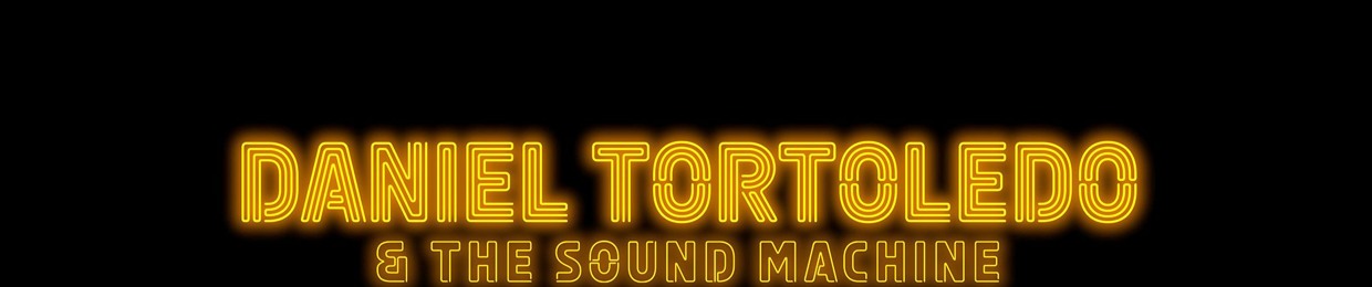 Daniel Tortoledo & The Sound Machine