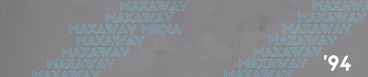 MaxaWav Media
