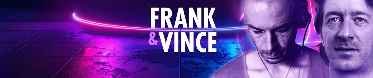 Frank & Vince