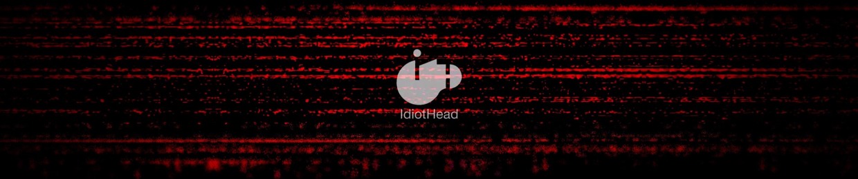 IdiotHead