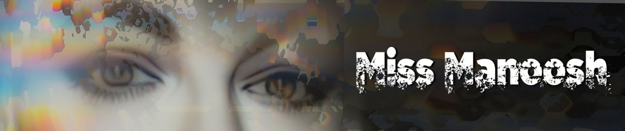 Miss Manoosh [Official]