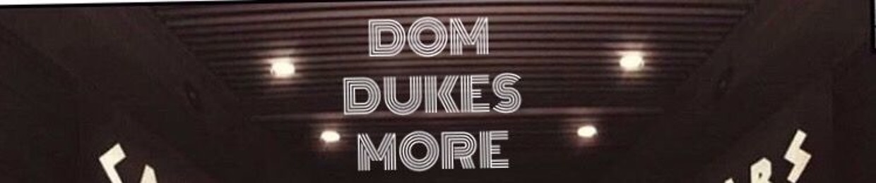 Dom Dukes™