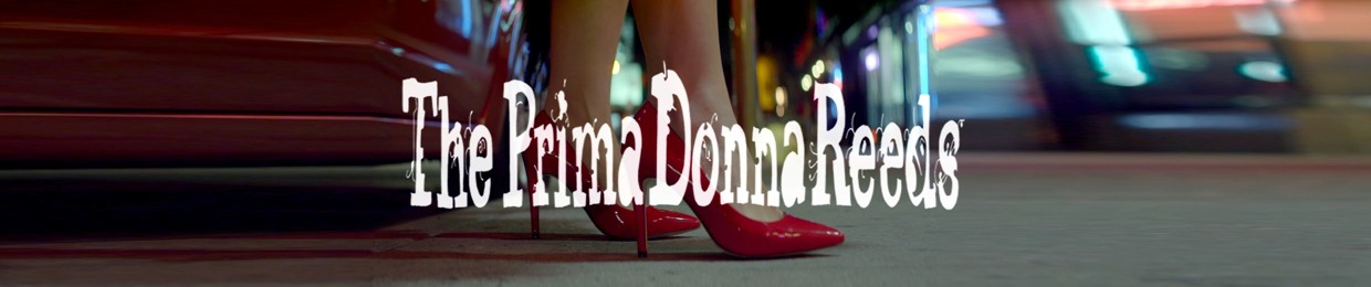 The PrimaDonna Reeds