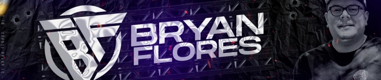 DJ BRYAN FLORES