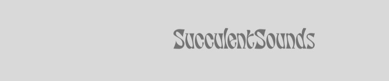 SucculentSounds