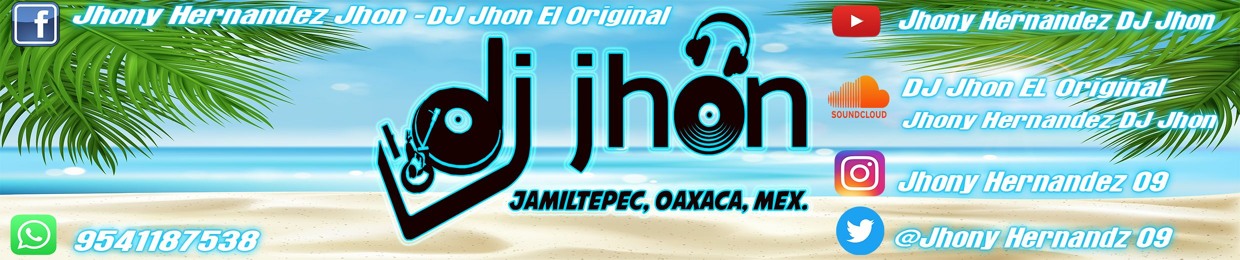 DJ Jhon Jhony Hernandez
