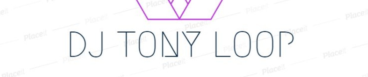 Tony Loop