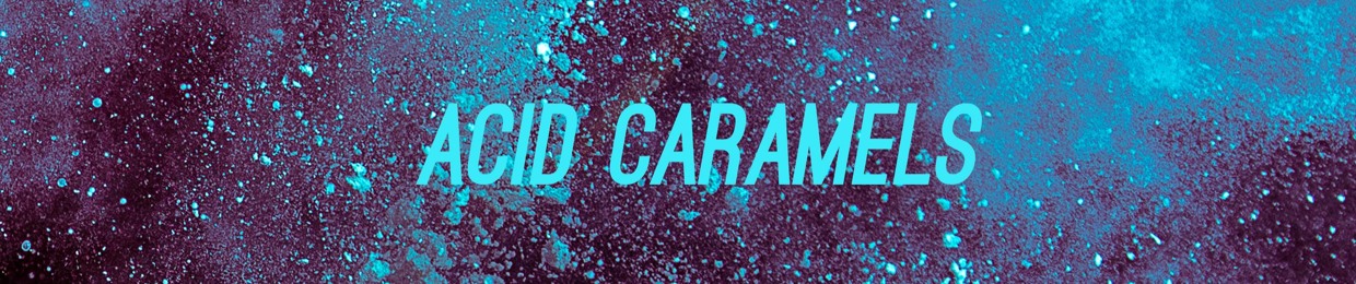 Acid Caramels