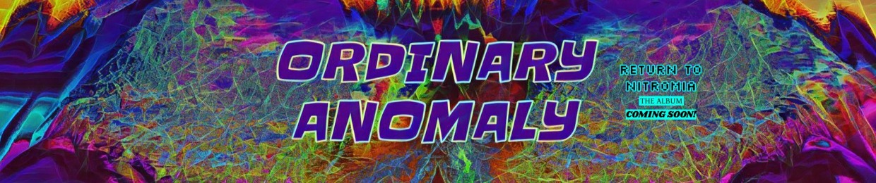 Ordinary Anomaly