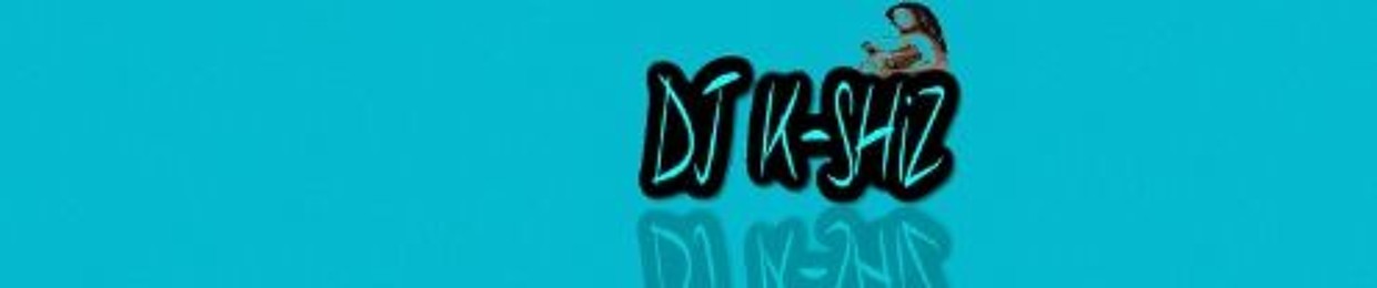 DJ K-SHiZ