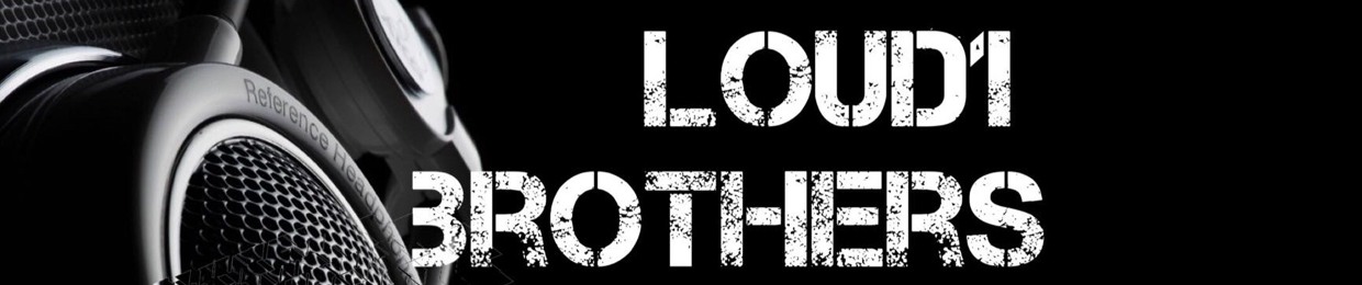 Loud1 Brothers(Official)