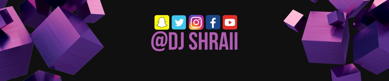 DJ SHRAII